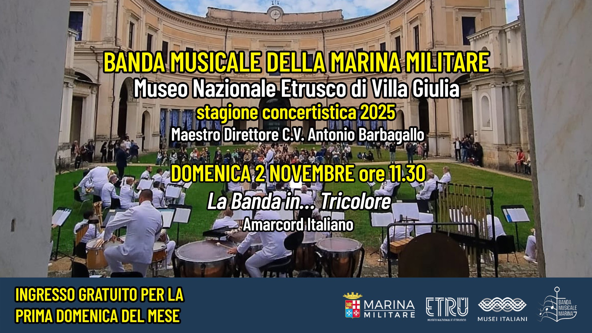 CONCERTO DELLA BANDA MUSICALE DELLA MARINA MILITARE